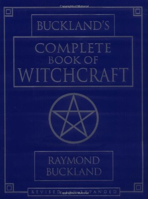 Buckland's Complete Book Of Witchcraft