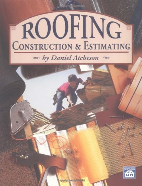 Roofing Construction And Estimating