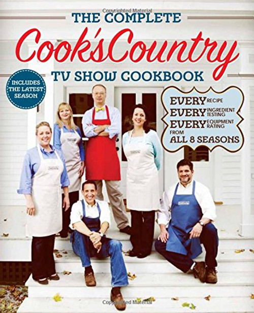 Complete Cook's Country TV Show Cookbook