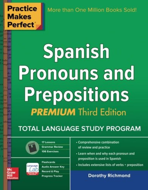 Practice Makes Perfect Spanish Pronouns and Prepositions Premium