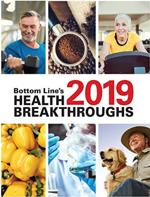 Bottom Line's Health Breakthroughs 2019