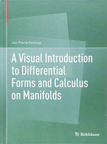 Visual Introduction to Differential Forms and Calculus on Manifolds