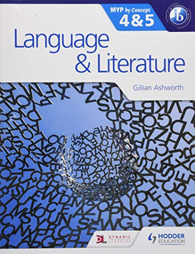 Language and Literature for the IB MYP 4 & 5