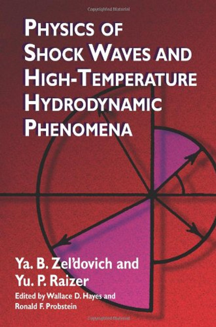 Physics of Shock Waves and High-Temperature Hydrodynamic Phenomena