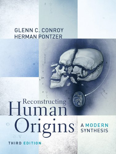 Reconstructing Human Origins: A Modern Synthesis