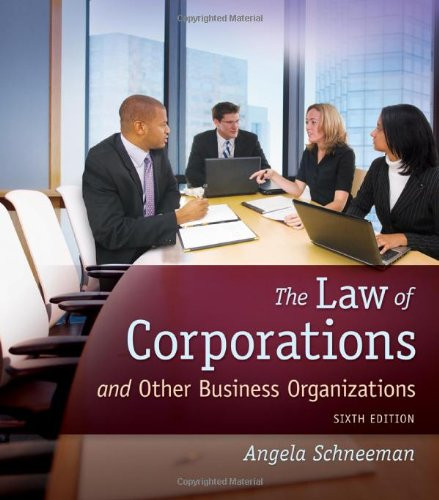 Law of Corporations and Other Business Organizations