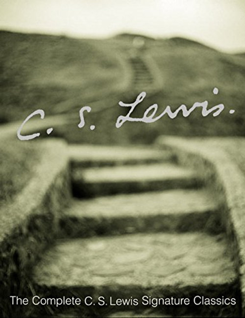 Complete C.S. Lewis Signature Classics