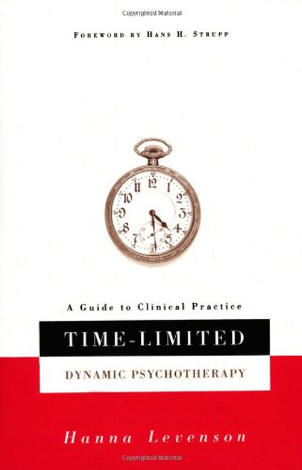 Time-limited Dynamic Psychotherapy: A Guide To Clinical Practice