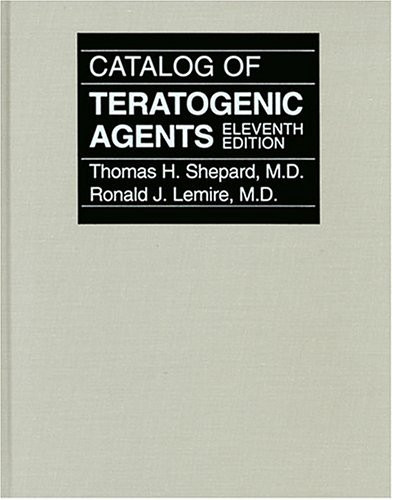 Catalog of Teratogenic Agents
