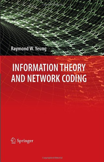 Information Theory and Network Coding