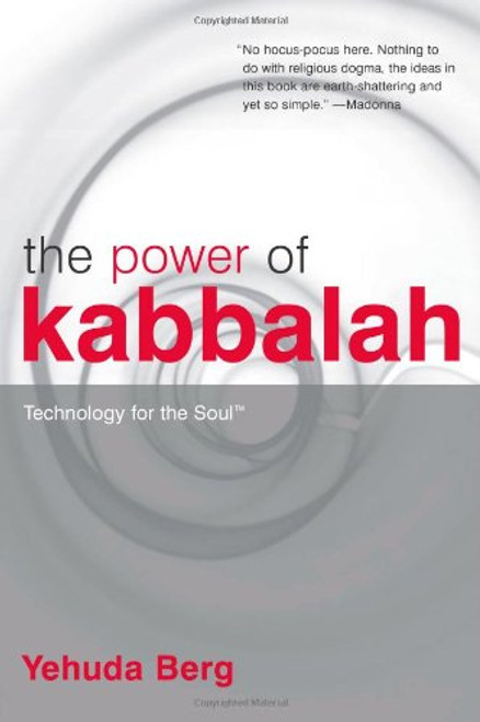 Power of Kabbalah: Technology for the Soul