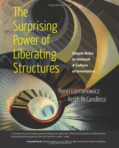 Surprising Power of Liberating Structures