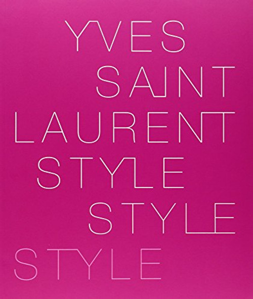 Yves Saint Laurent: Style