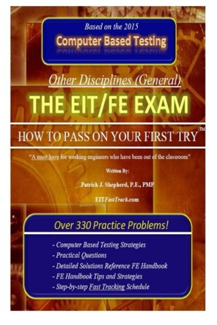 EIT/FE Exam HOW TO PASS ON YOUR FIRST TRY