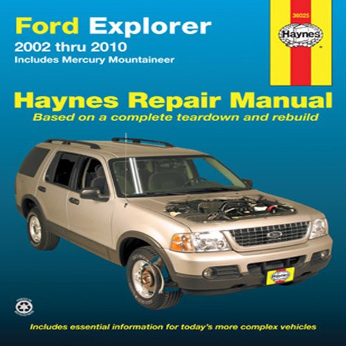 Ford Explorer 2002 thru 2010: Includes Mercury Mountineer