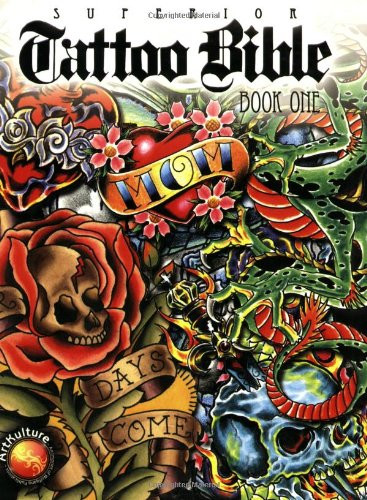 Superior Tattoo Bible: Book One