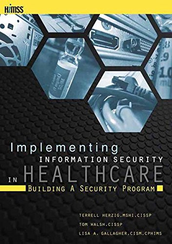 Implementing Information Security in Healthcare