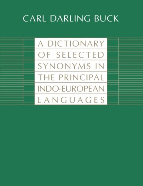 Dictionary of Selected Synonyms in the Principal Indo-European Languages