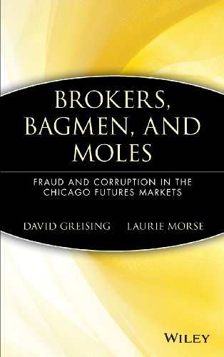 Brokers Bagmen and Moles