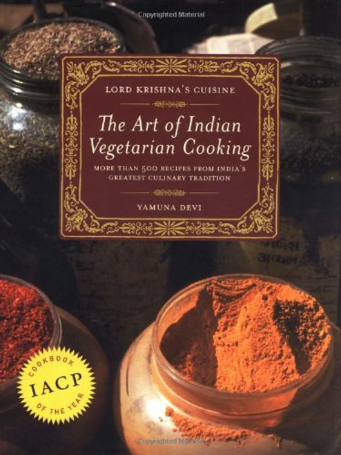 Lord Krishna's Cuisine: The Art of Indian Vegetarian Cooking