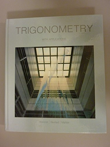 Trigonometry with Applications by Terry Wesner