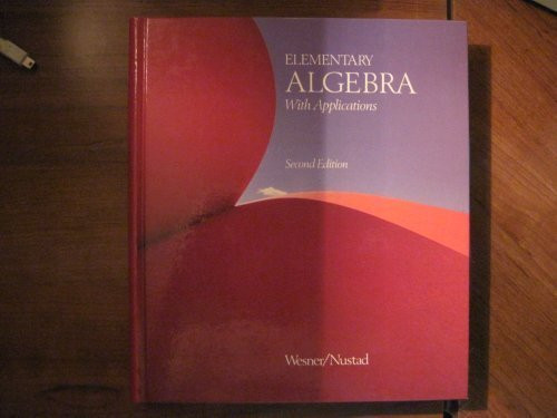 Elementary Algebra with Applications by Terry Wesner