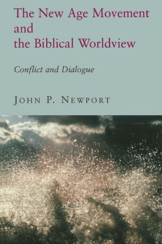 New Age Movement and the Biblical Worldview