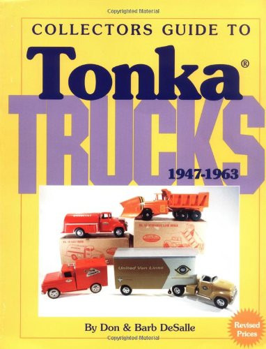 Collectors Guide to Tonka Trucks 1947-1963