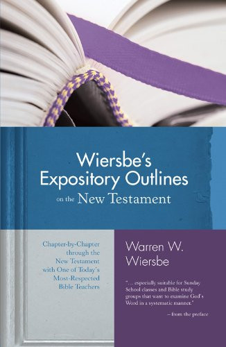 Wiersbe's Expository Outlines on the New Testament