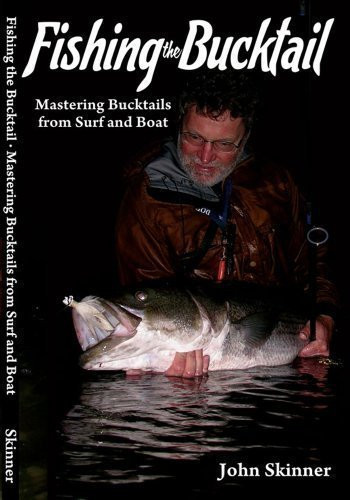 Fishing the Bucktail Mastering Bucktail from Surf and Boat