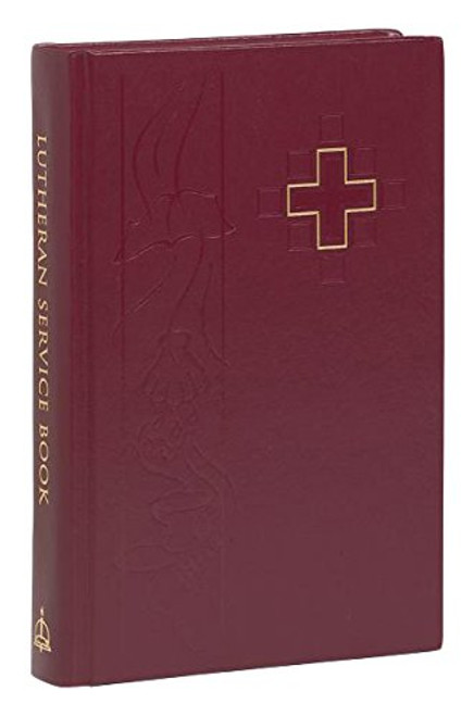 Lutheran Service Book: Pew Edition