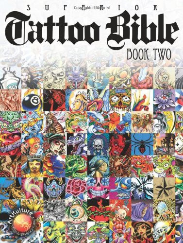 Superior Tattoo Bible: Book Two