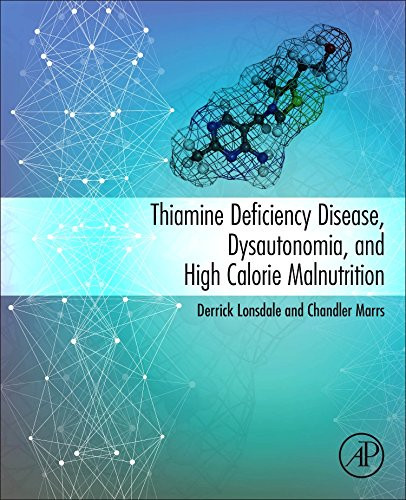 Thiamine Deficiency Disease Dysautonomia and High Calorie Malnutrition