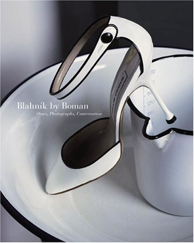 Blahnik by Boman: Shoes Photographs Conversation