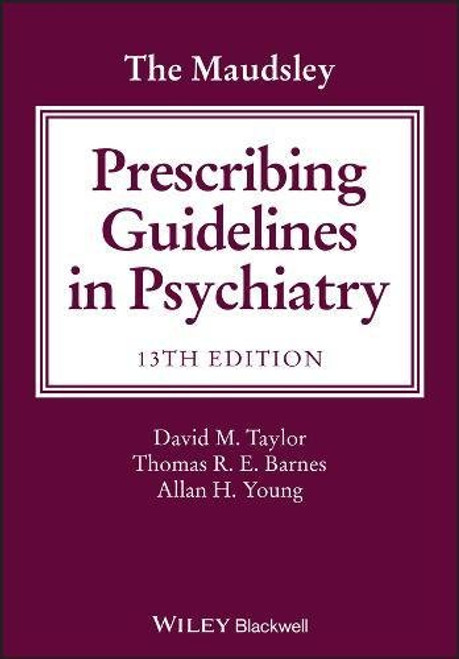 Maudsley Prescribing Guidelines in Psychiatry