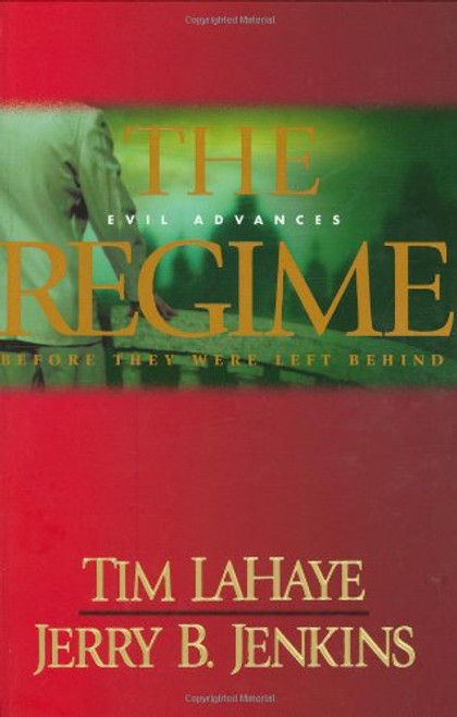 Regime: Evil Advances / Before They Were Left Behind