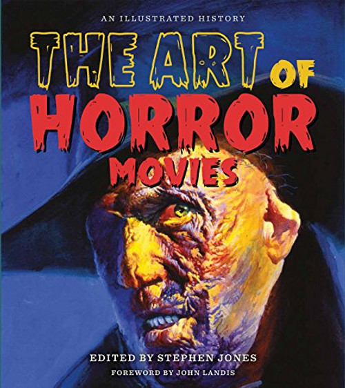 Art of Horror Movies: An Illustrated History