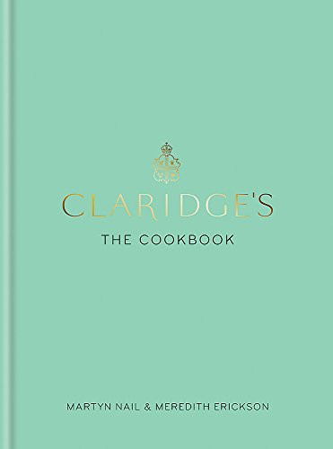 Claridges: The Cookbook