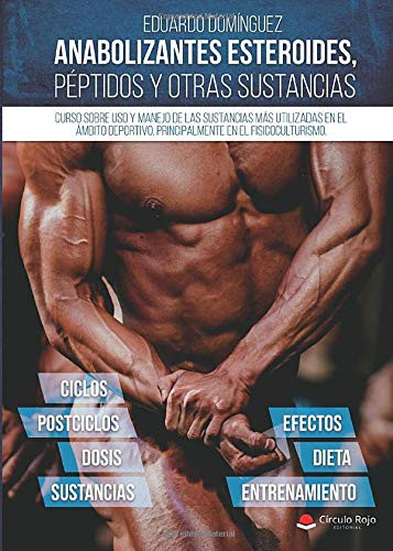 Anabolizantes esteroides peptidos y otras sustancias. Curso sobre