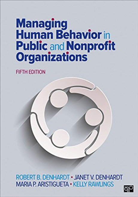 Managing Human Behavior In Public & Nonprofit Organizations