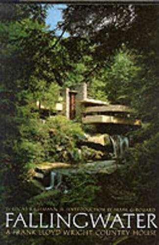 Fallingwater: A Frank Lloyd Wright Country House
