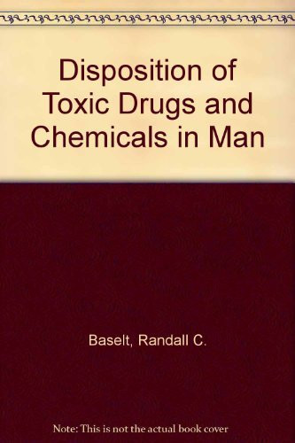 健康・医学 DispositionofToxicDrugsandChemicalsinMan Disposition of Toxic Drugs and Chemicals in Man by Randall C. Baselt