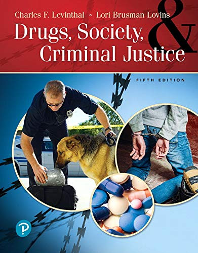 Drugs Society and Criminal Justice