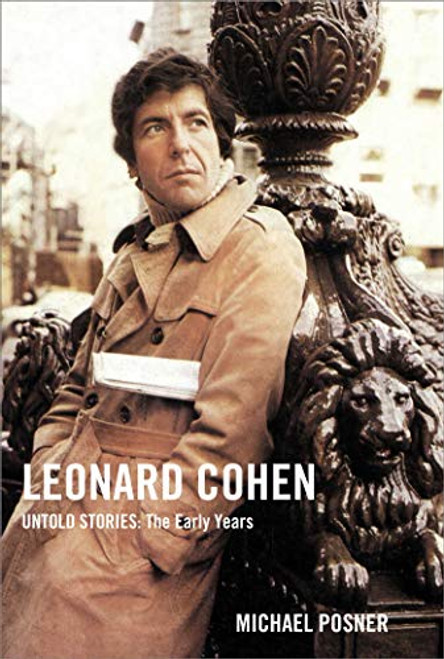 Leonard Cohen Untold Stories: The Early Years
