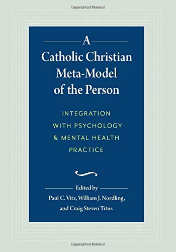Catholic Christian Meta-Model of the Person