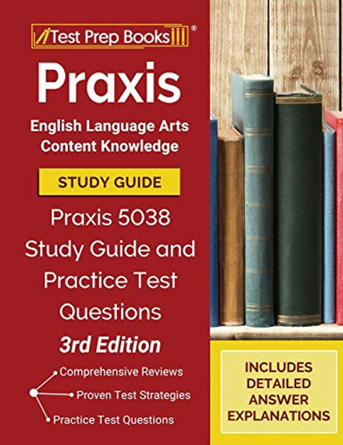 Praxis English Language Arts Content Knowledge Study Guide