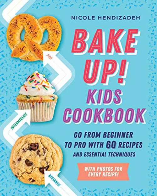 Bake Up! Kids Cookbook