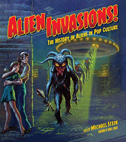 Alien Invasions! The History of Aliens in Pop Culture