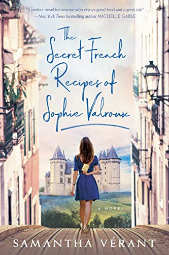 Secret French Recipes of Sophie Valroux