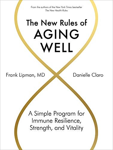 New Rules of Aging Well